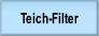 Teich-Filter.